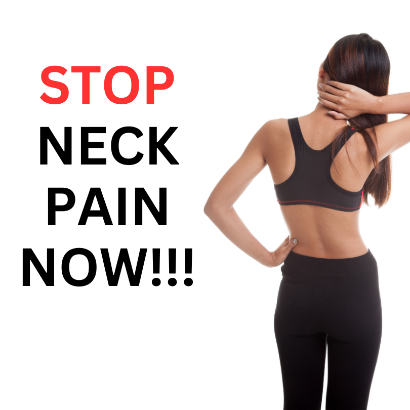 Stop Neck Pain Now: 7 Solutions